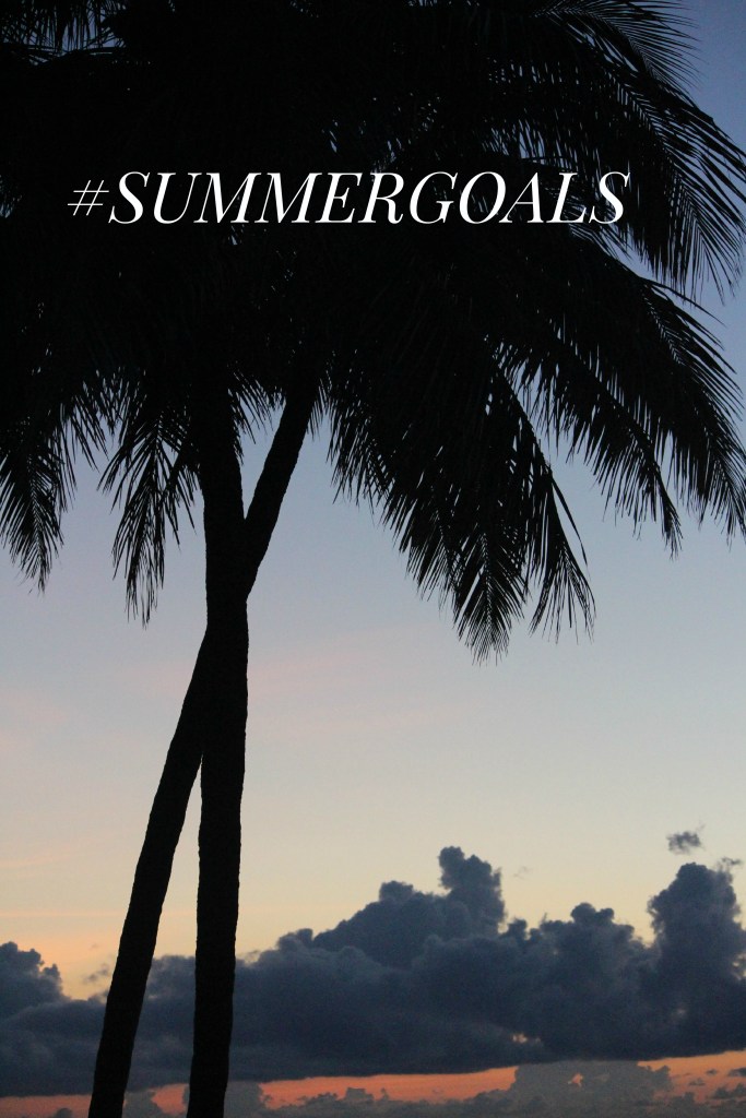 #summergoals